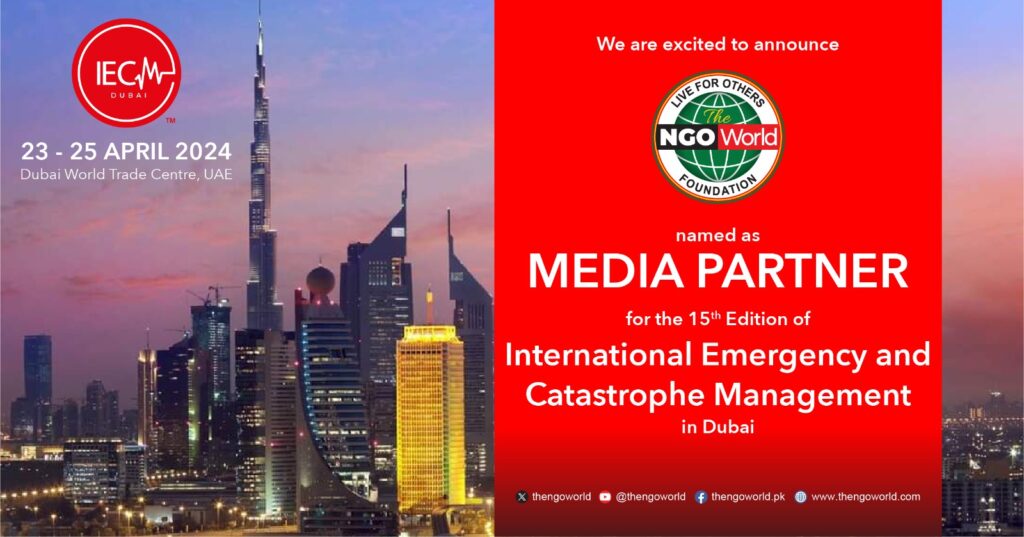 he NGO World Named Official Media Partner for the 15th Edition of the International Emergency and Catastrophe Management in Dubai- The NGO World Foundation