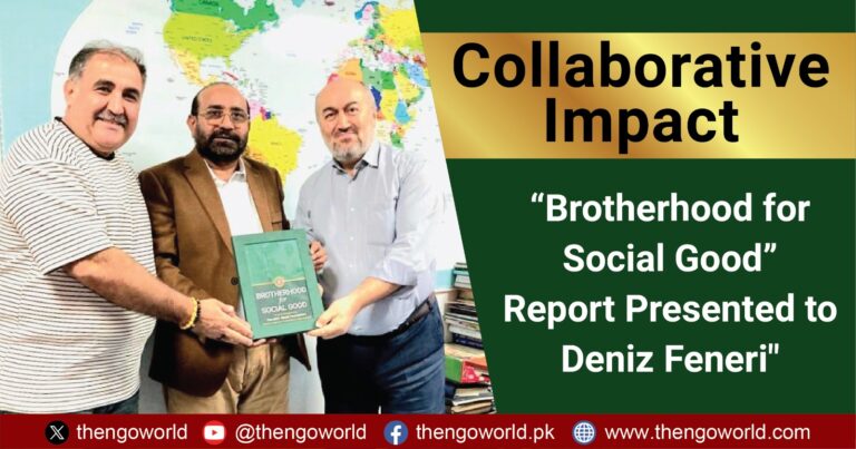 Collaborative Impact Brotherhood for Social Good Report Presented to Deniz Feneri 1- The NGO World Foundation