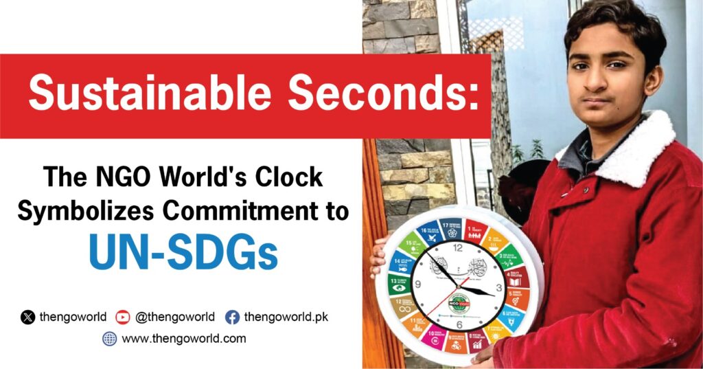 Sustainable Seconds: The NGO World's Clock Symbolizes Commitment to UN-SDGs