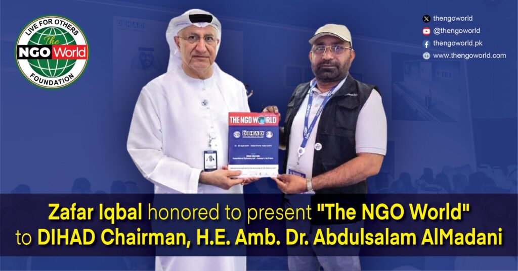 Zafar Iqbal Honored to Present The NGO World to DIHAD Chairman, H.E. Amb. Dr. Abdulsalam AlMadani
